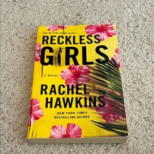 Reckless Girls by Rachel Hawkins - Yellow Floral Paperback